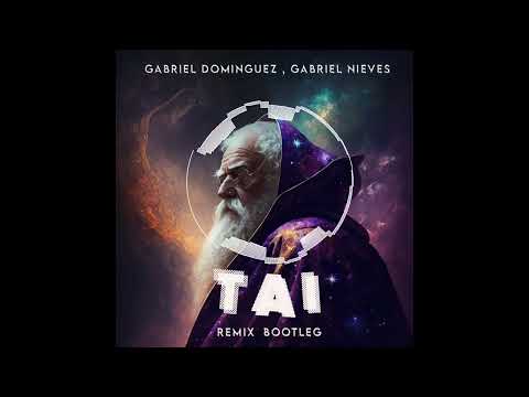 Gabriel Dominguez , Gabriel Nieves , Memo  - Tai tai (Bootleg remix)