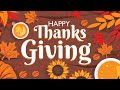 Thanksgiving Music Playlist Best Thanksgiving Songs Happy Thanksgiving 2025