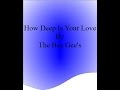 How Deep Is Your Love Special by The Bee Gees ...