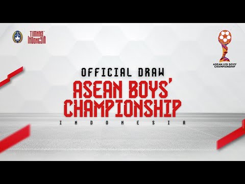 LIVE: Drawing ASEAN U19 BOYS' CHAMPIONSHIP 2024