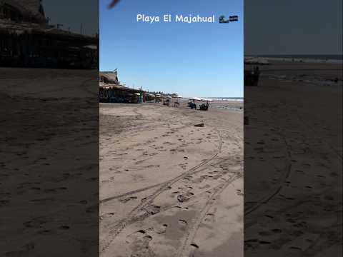 PLAYA  EL  MAJAHUAL LA LIBERTAD EL SALVADOR  🇸🇻😎