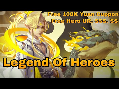 Free 100K Yuan Cuppon - Legend of Heroes P-Server Vip 14++ - Free Hero UR,SSS,SS
