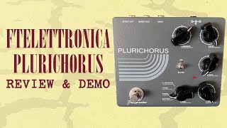 Video thumbnail for FTelettronica Plurichorus Demo & Review | Nirvana Poly Chorus Clone by NirvanaGuitars