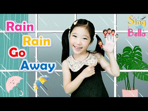 Rain Rain Go Away With Lyrics | Sing Along | Kids nursery rhyme by Sing with Bella