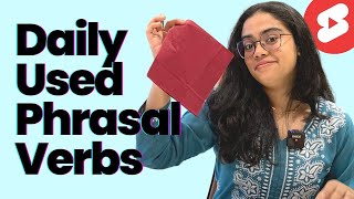 Most Useful English Phrasal Verbs For Daily Use! English Speaking Practice - Ananya #shorts