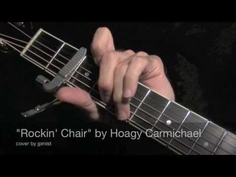 Rockin' Chair - Hoagy Carmichael