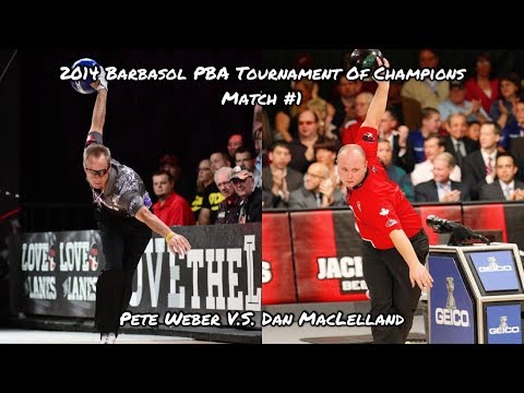 2014 Barbasol PBA Tournament Of Champions Match #1 - Pete Weber V.S. Dan MacLelland