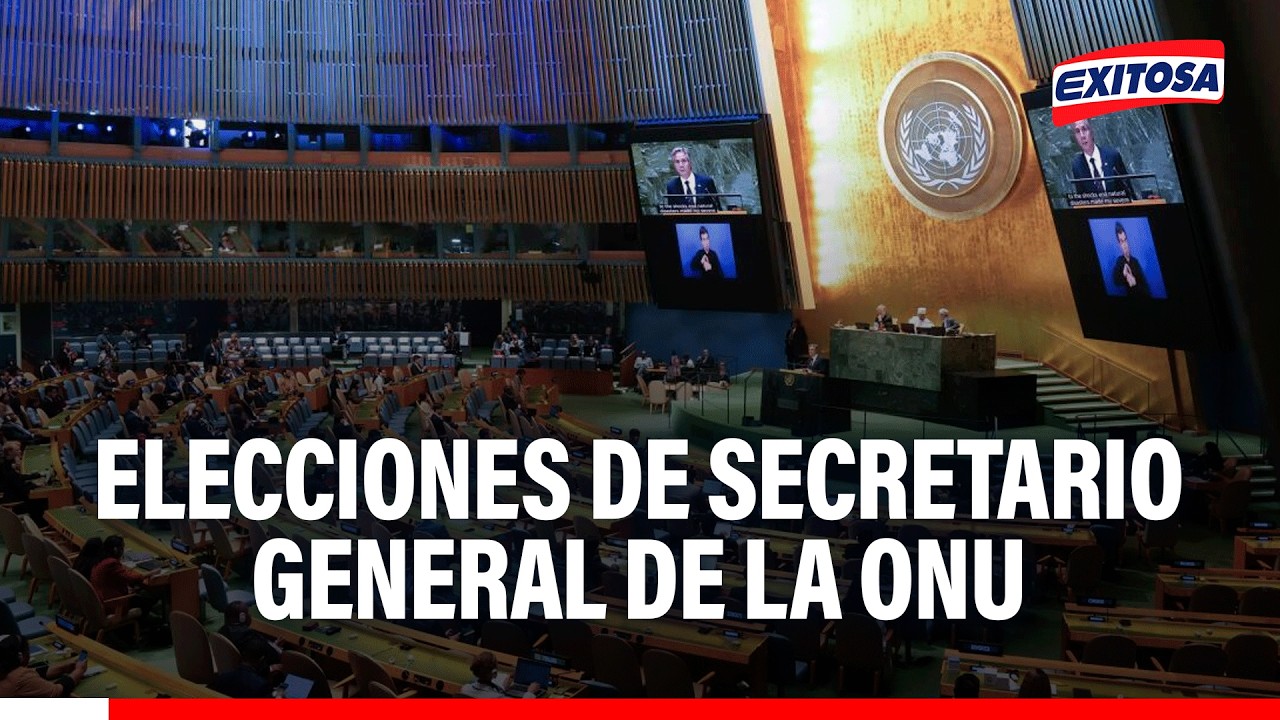 🔴🔵 Inicia el proceso de elección del futuro Secretario General de la ONU