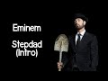 Eminem Stepdad Intro