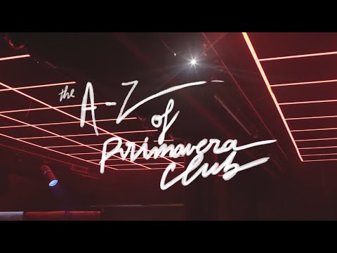 Primavera Club 2018 Aftermovie