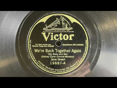 We're Back Together Again - Jane Green - 1925