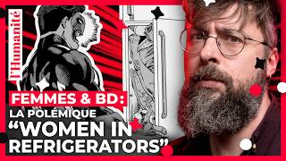 Pop culture et sexisme : la polémique "Women in Refrigerators" #Bolchegeek