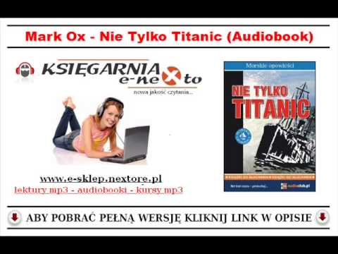 KATASTROFY NA MORZU I RZEKACH   Nie Tylko TITANIC AUDIOBOOK   Morskie Opowieści