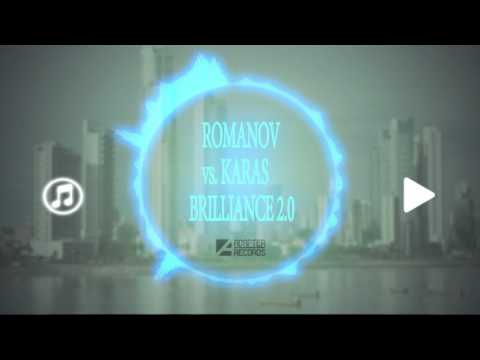 Romanov vs. Karas - Brilliance 2.0