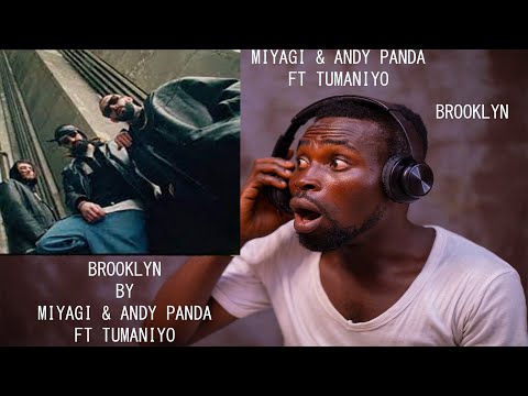 FIRST TIME HEARING Miyagi & Andy Panda feat. TumaniYO - Brooklyn REACTION!!!😱