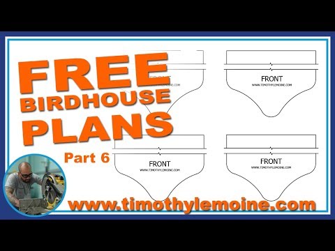 DIY Birdhouse FREE Plans - Part 6