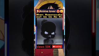 when Momonosake eat Uo Uo No Mi Devil Fruit #momonosuke #onepiece  #mangashort #anime  #animeshorts