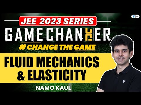 Fluid Mechanics & Elasticity | One Shot | #jee2024 #jee2025 #jeephysics #gamechanger #namokaul