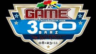 Game - 300 Bars &amp; Runnin&#39;