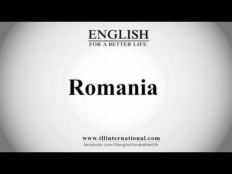 How to Pronounce Romania