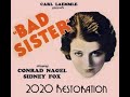 The Bad Sister 1931 2020 Restoration Bette Davis Humphrey Bogart Conrad Nagel