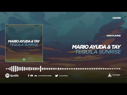 Mario Ayuda & TAY - Tequila Sunrise
