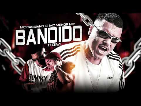 MC CASSIANO E MC MENOR MR - BANDIDO BOM (AUDIO OFICIAL) LANÇAMENTO 2020