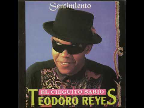 Teodoro Reyes / Vuelve Con Tu Papá