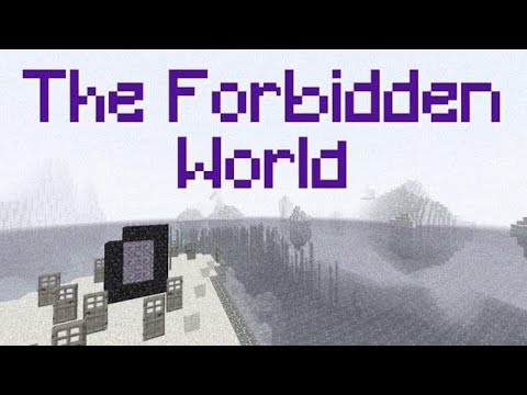 The Story Of The Forbidden World - Minecraft