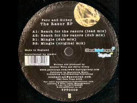 Perc and Gilbey - Reach for the Razors Lead mix