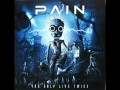 Pain - The Great Pretender (Lyrics) 