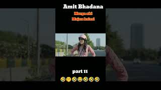 Bakra Nahi 😅Majnu Halaal 🤣Part11 EkSe Bhali Do - Amit Bhadana #shorts @amitbhadana