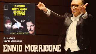 Ennio Morricone - Il bisturi - La Corte Notte Delle Bambole Di Vetro (1971)