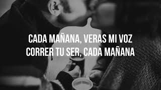 CADA MAÑANA - José José (LETRA)