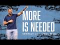 More Is Needed // Nehemiah 13 // Chris Meads