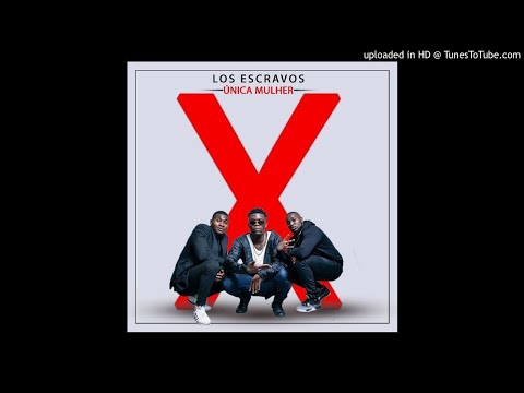 Los Escravos - Única Mulher (Audio)