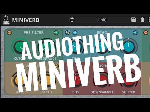 Audiothing MiniVerb ChipTune/Lofi Reverb, Now on iPad & iPhone too