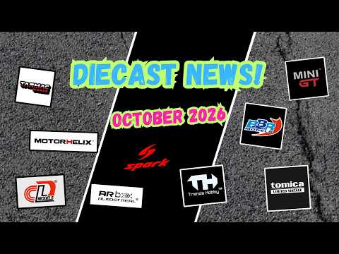 Feature Image thumbnail for the video blog Diecast News!  October 2026 by  booster_diecast