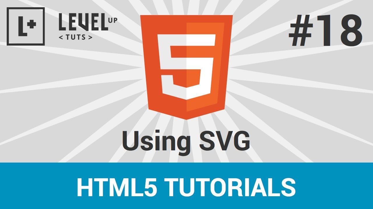 HTML 5 Tutorials #18 - Using SVG