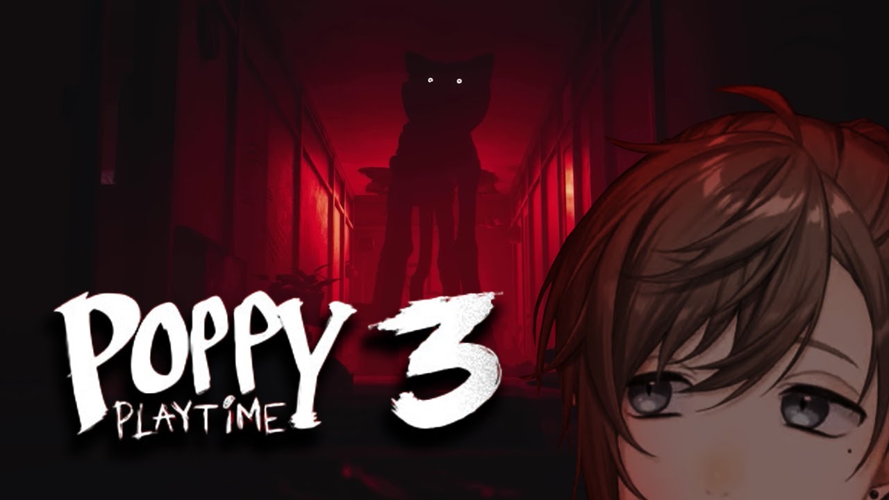 Poppy Playtime #1 | Chapter 3が出たらしいじゃないですか 【にじさんじ/叶】