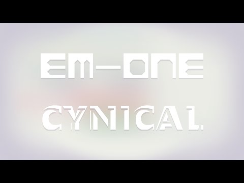 Em-One - Cynical