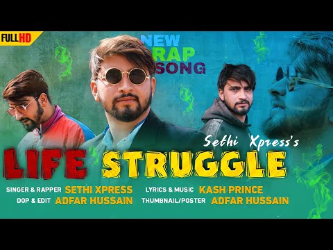 LIFE STRUGGLE - Sethi Xpress || New Hindi Rap Song 2022 ||Proud by @KashPrinceMusic