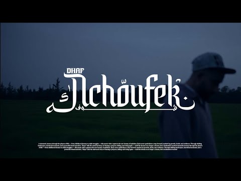 DHAF - Nchoufek (Prod. By Iheb Snoussi)
