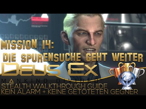Deus Ex Mankind Divided German Stealth Walkthrough - Mission 14 Die Spurensuche geht weiter - Trophy