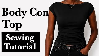 How to Sew a SNATCHED Bodycon Top 😍 | Easy Step-by-Step Tutorial