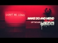 Make Do And Mend - Bluff 