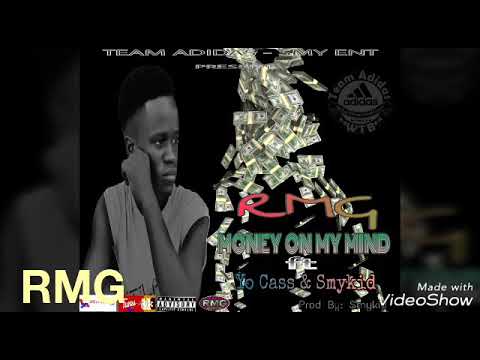 RMG - Money On My Mind ft Yo Cass & Smykid