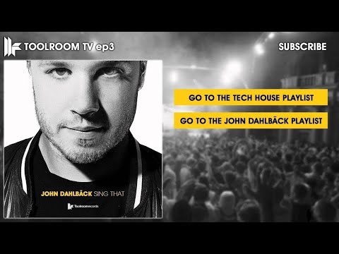 John Dahlbäck 'Sing That' (Original Club Mix)