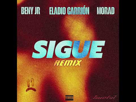Morad x Eladio Carrión x Beny Jr - Sigue Remix (prod. by TWELVZ)