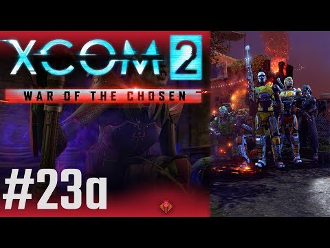 XCOM 2, War of The Chosen (PL) cz.23a - atak odwetowy.